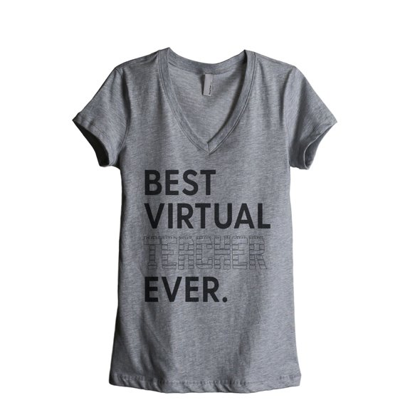 Best Virtual Teacher Ever Women's Fashion Relaxed V-Neck T-Shirt Tee Heather Grey Medium