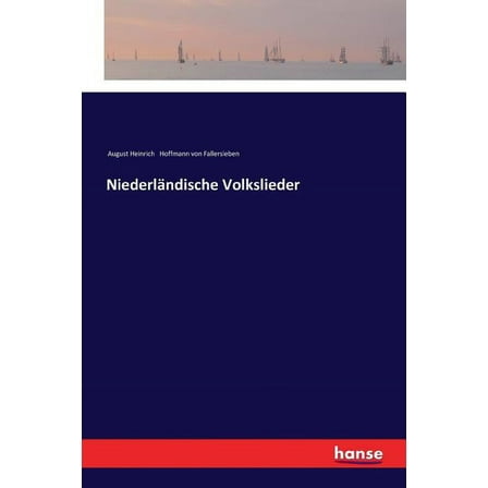 NiederlÃ¤ndische Volkslieder, (Paperback)