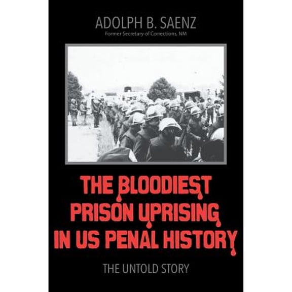 The Bloodiest Prison Uprising in US Penal History (Paperback)