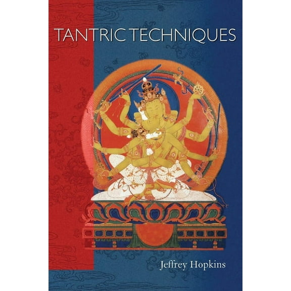 Tantric Techniques, (Paperback)