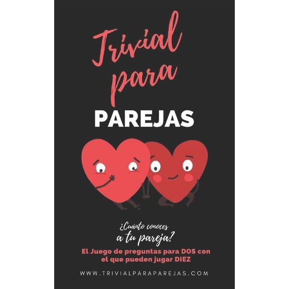 Regalo San Valentín: Trivial para Parejas. ¿Cuánto conoces a tu Pareja?: El Divertido Juego de Preguntas Para Dos (Paperback)