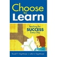 thumbnail image 2 of Choose to Learn : Teaching for Success Every Day (Paperback), 2 of 2