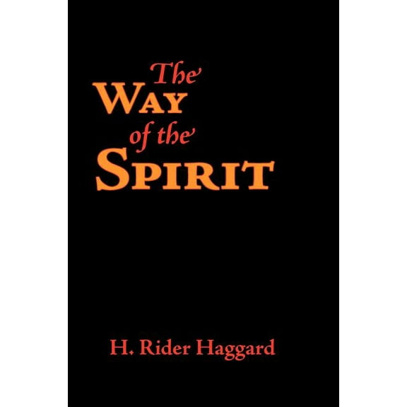 The Way of the Spirit, Large-Print Edition (Paperback)