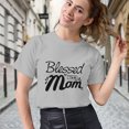 thumbnail image 3 of Women's T-Shirt, Blessed To Be Mom T-Shirt, Mother's Day T-Shirt, Mother's Day Gift, Loving Mama Tee, Women's Tee, Women's Cotton Shirt, Mom Gift, Best Mom Ever, Gift for Her, 3 of 5