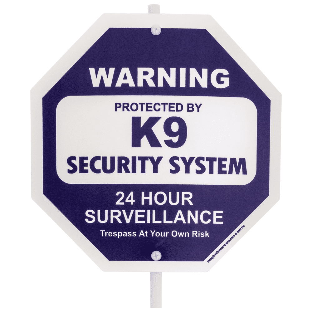 K9 Security System Garden Sign