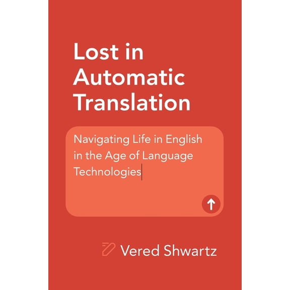 Lost in Automatic Translation, (Paperback)