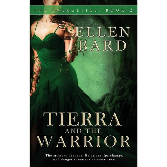 The Energetics Tierra and the Warrior, Book 2, (Paperback)