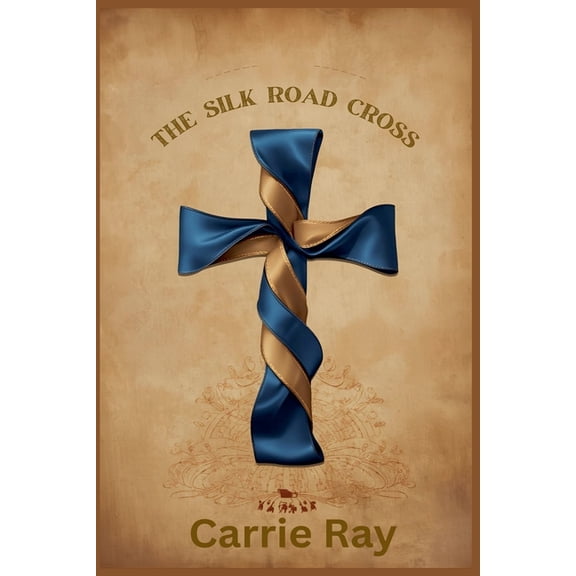 The Silk Road Cross, (Paperback)