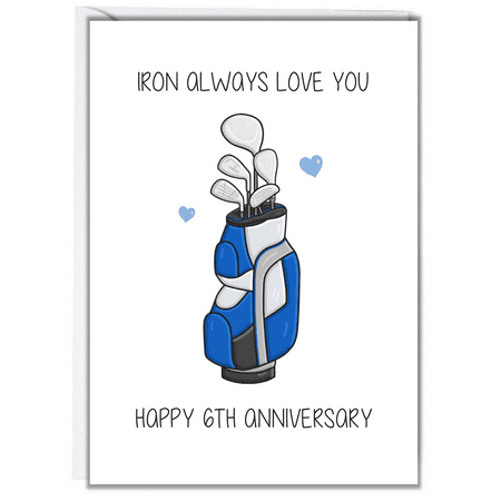 Anniversary Card for Golf Lovers – “Iron Always Love You” Design – Perfect for 6th Anniversary – Envelope Included, Blank Inside for Personal Messages