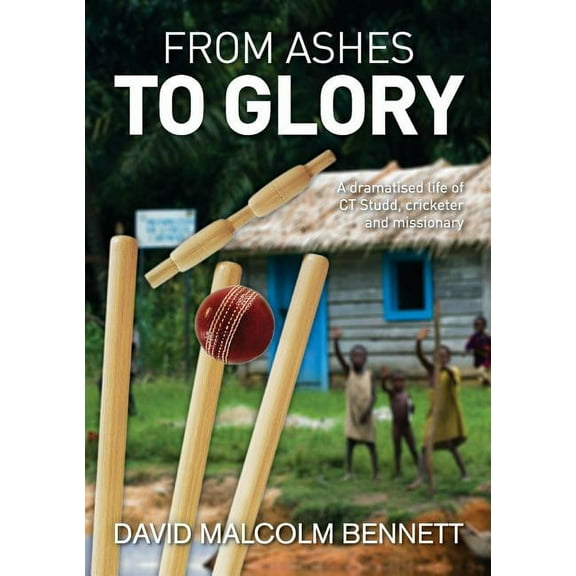 From Ashes to Glory (Paperback)