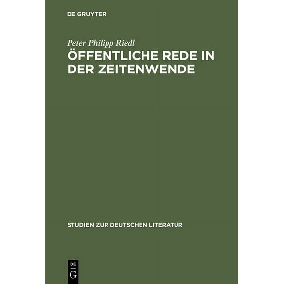 Studien Zur Deutschen Literatur Ãffentliche Rede in der Zeitenwende, Book 142, (Hardcover)