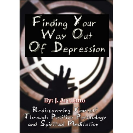 Finding Your Way Out of Depression - eBook (Best Way Out Of Depression)