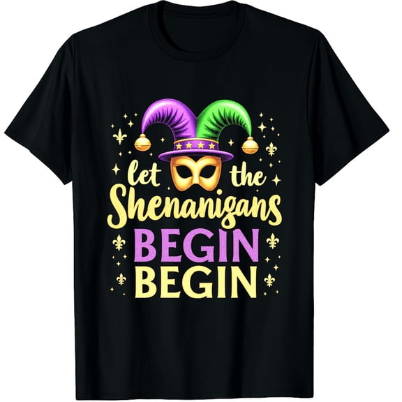 Mardi Gras Let The Shenanigans Begin Graphic Black T-Shirt for Men and Women