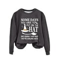 thumbnail image 4 of Sixuan Halloween Sweatshirt, Womens Fall Fashion 2024 Hoodies for Women, Women'S Some Days You Have To Put On The Hat Casual Sweatshirt, 4 of 4