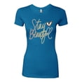 thumbnail image 2 of Stay Beautiful Positivity Quote Saying Pop Culture Womens Slim Fit Junior Tee, Turquoise, 2XL, 2 of 3