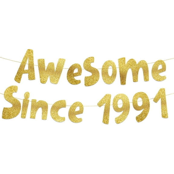 Awesome Since 1991 Gold Glitter Banner - 34th Birthday and Anniversary Party Decorations