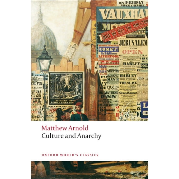 Oxford World's Classics Culture and Anarchy, (Paperback)