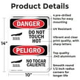 thumbnail image 2 of (2 Pack) Do Not Touch Hot Bilingual OSHA Danger Sign 10 Inch X 14 Inch Indoor / Outdoor Rust-Free Aluminum Metal Signs for Workplace, Workshop, and Construction Site, Made in the USA, 2 of 8