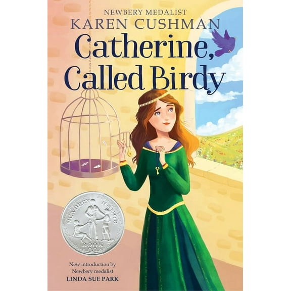 Catherine, Called Birdy: A Newbery Honor Award Winner, (Paperback)