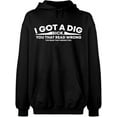 thumbnail image 2 of OXI Hoodie Sweatshirt - I Got Dig Bick, Basic Casual Hoodie for Men's and Women Fleece Hoodie Long Sleeve - Black 2X-Large, 2 of 3
