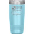 thumbnail image 1 of Prescription Coffee Rx Tumblers 20oz Insulated Tumbler/Light Blue, 1 of 1