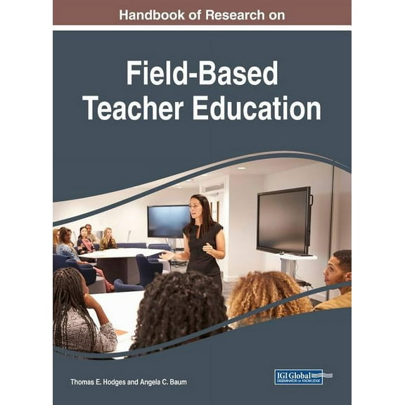 Handbook of Research on Field-Based Teacher Education (Hardcover)