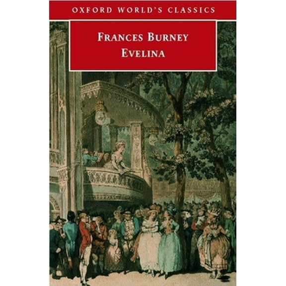 Pre-Owned Evelina (Oxford World's Classics) (Paperback) 0192840312 9780192840318
