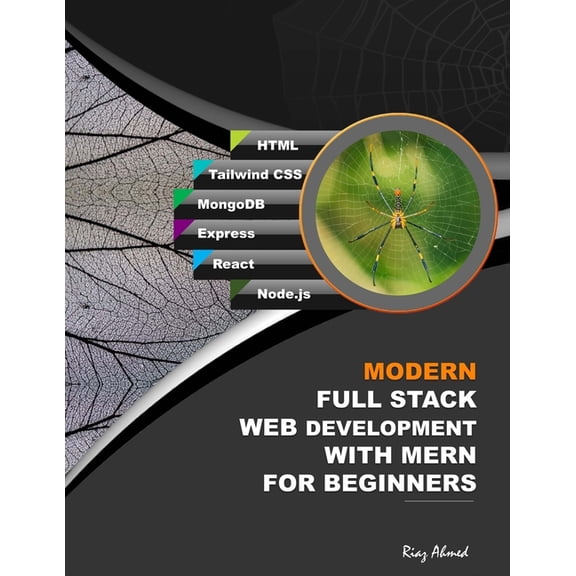Modern Full Stack Web Development With MERN For Beginners: Develop Real-World Projects With HTML, Tailwind CSS, MongoDB,, (Paperback)