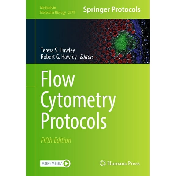 Methods in Molecular Biology Flow Cytometry Protocols, Book 2779, (Hardcover)