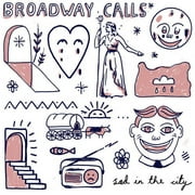 Broadway Calls - Sad In The City - CD