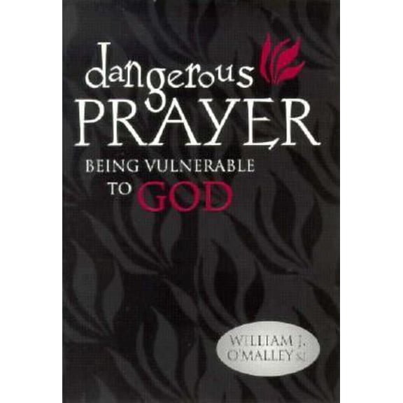 Pre-Owned Dangerous Prayer: Being Vulnerable to God (Paperback) 0892437871 9780892437870