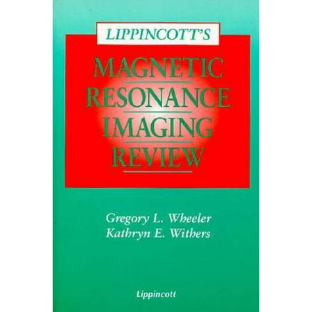 Lippincott's Magnetic Resonance Imaging Review (Best Magnetic Generator Review)
