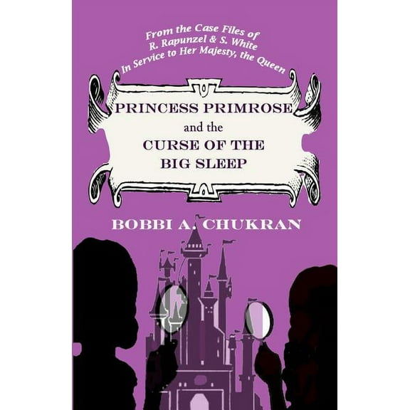 Princess Primrose and the Curse of the Big Sleep