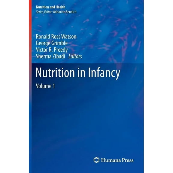 Nutrition and Health Nutrition in Infancy: Volume 1, (Hardcover)