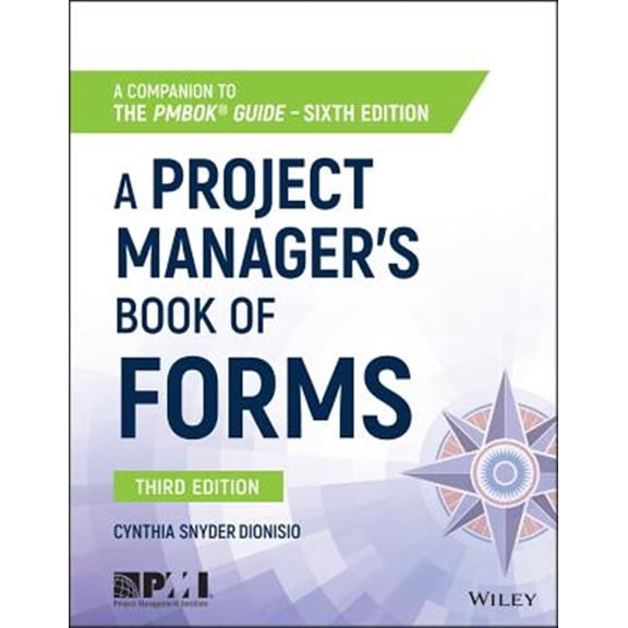 Pre-Owned A Project Manager's Book of Forms: A Companion to the Pmbok Guide (Paperback) 1119393981 9781119393986
