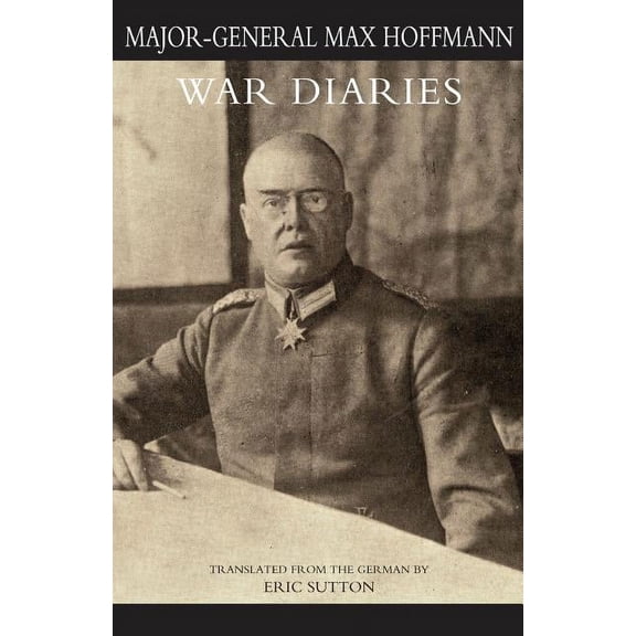 WAR DIARIES and other papers Volume Two, (Paperback)