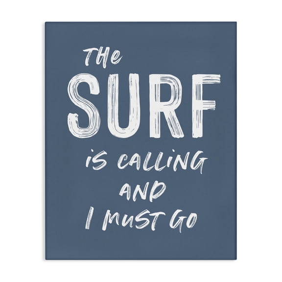 Surf Is Calling Must Go Canvas Wall Art, design by Lettered and Lined