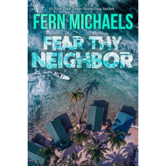 Fear Thy Neighbor: A Riveting Novel of Suspense, (Paperback)