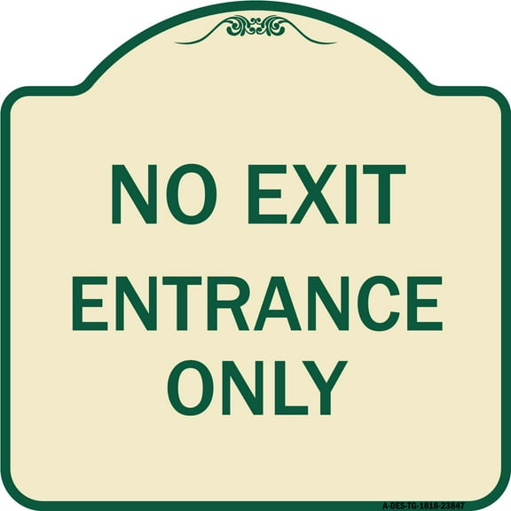 SignMission Designer Series Sign - No Exit Entrance Only | Tan & Green 18" X 18" Heavy-Gauge Aluminum Architectural Sign | Protect Your Business & Municipality | Made in the USA