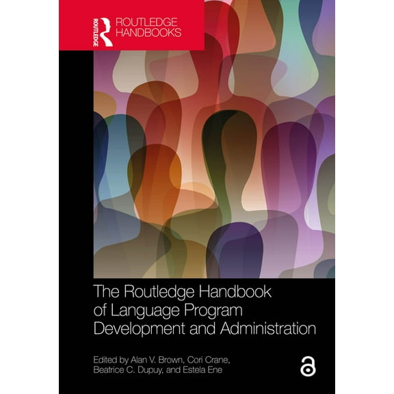 The Routledge Handbook of Language Program Development and Administration, (Hardcover)