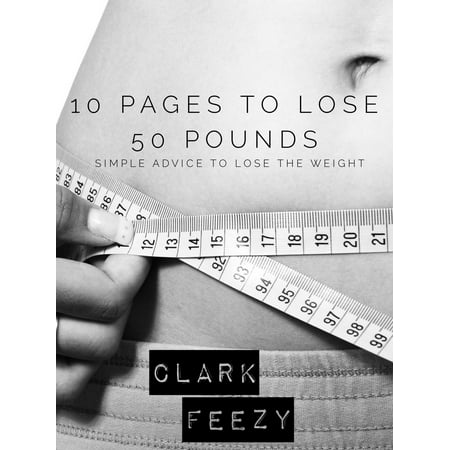 10 Pages to Lose 50 Pounds - eBook