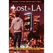 Lost in LA: Orphan Boys Mysteries, (Paperback)