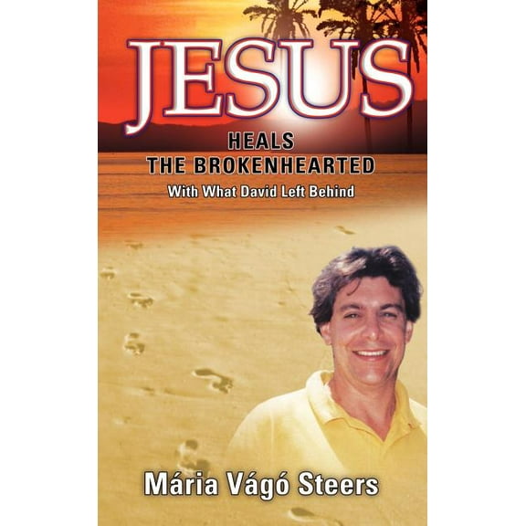 Jesus Heals the Brokenhearted, (Hardcover)