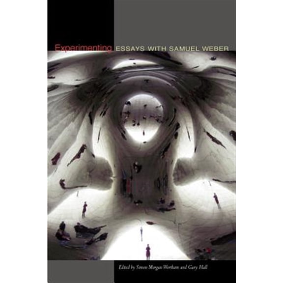 Pre-Owned Experimenting : Essays With Samuel Weber