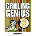 thumbnail image 1 of Pre-Owned Grilling Genius: Smokin' Hot Tips for Every Day of the Year (Paperback) 1840725257 9781840725254, 1 of 1
