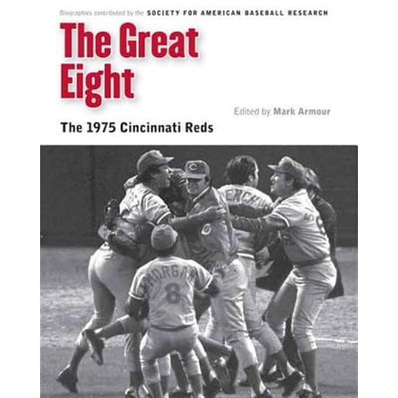 Pre-Owned Memorable Teams in Baseball History: The Great Eight : The 1975 Cincinnati Reds (Paperback)