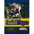 thumbnail image 1 of Pre-Owned The World's Greatest Football Players: Revised and Updated (Paperback) 1429648716 9781429648714, 1 of 1