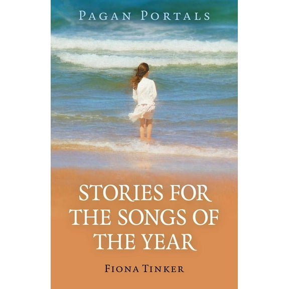 Pagan Portals - Stories for the Songs of the Year, (Paperback)
