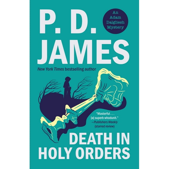 Adam Dalgliesh Death in Holy Orders: An Adam Dalgliesh Novel, Book 11, (Paperback)