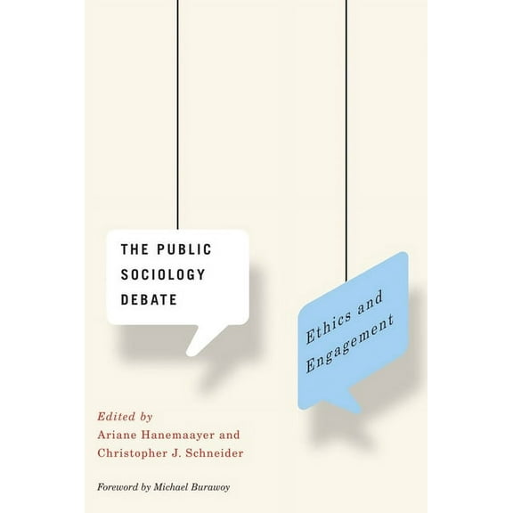 The Public Sociology Debate : Ethics and Engagement (Paperback)